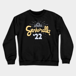 Class of 2022. Seniorella 2022. Crewneck Sweatshirt